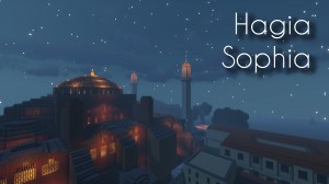 Скачать Hagia Sophia для Minecraft 1.17.1