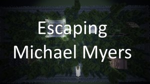 Скачать Escape Michael Myers для Minecraft 1.17.1