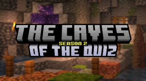 Скачать The Caves of The Quiz: Season 2 1.0 для Minecraft 1.19.2
