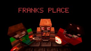 Скачать FRANK'S PLACE для Minecraft 1.19.2
