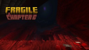 Скачать Fragile: Chapter 6 для Minecraft 1.21.4