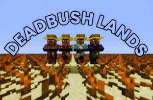 Скачать Deadbush Lands для Minecraft 1.16.5