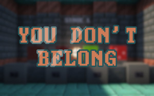 Скачать You Don't Belong для Minecraft 1.21