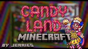 Скачать Candy Land in Minecraft! для Minecraft 1.21.8