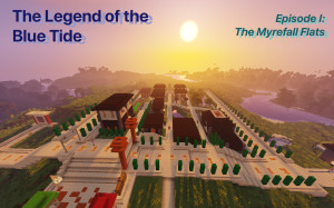 Скачать The Legend of the Blue Tide: Episode 1 для Minecraft 1.20.4